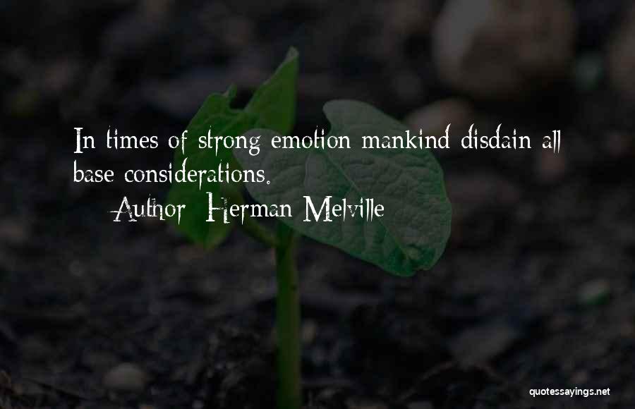 Disdain Quotes By Herman Melville