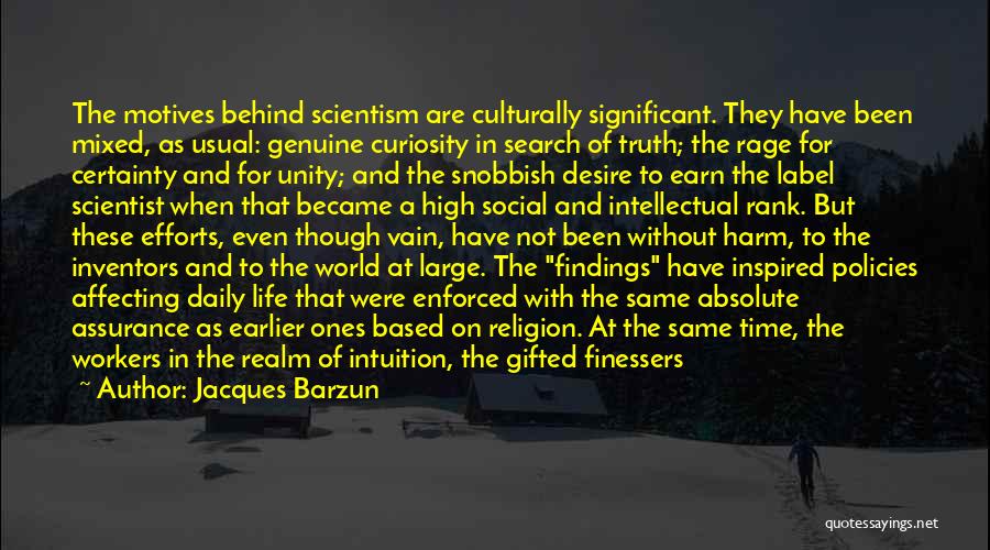 Disdain Quotes By Jacques Barzun