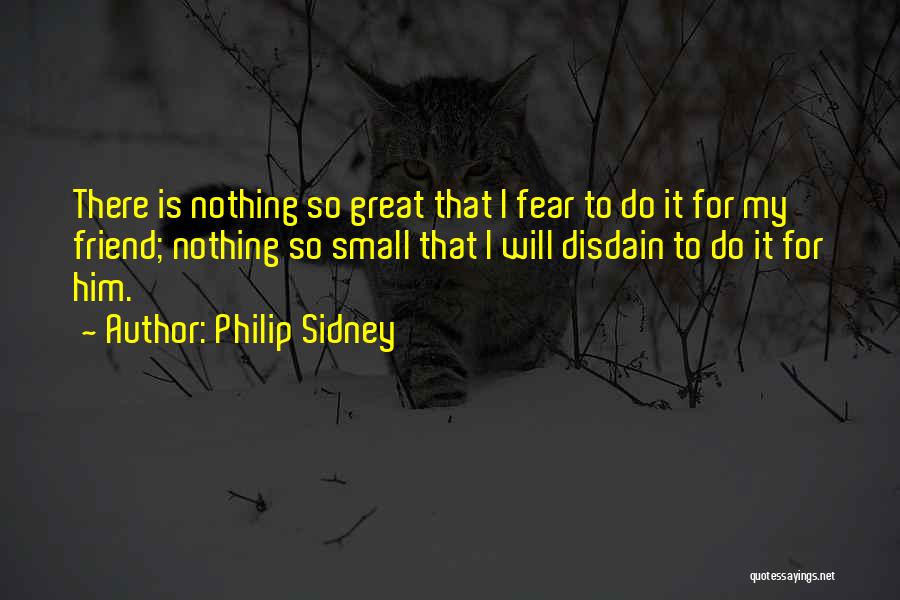 Disdain Quotes By Philip Sidney