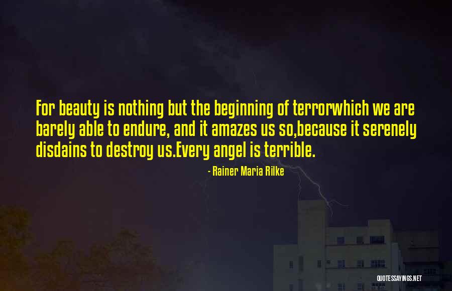 Disdains Quotes By Rainer Maria Rilke Disdains Quotes By Rainer Maria Rilke