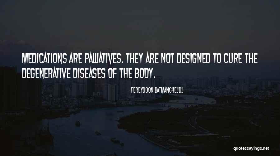 Disease Cancer Quotes By Fereydoon Batmanghelidj Disease Cancer Quotes By Fereydoon Batmanghelidj