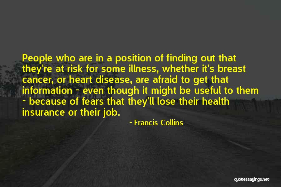 Disease Cancer Quotes By Francis Collins Disease Cancer Quotes By Francis Collins