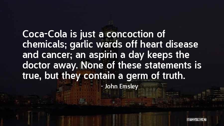 Disease Cancer Quotes By John Emsley Disease Cancer Quotes By John Emsley