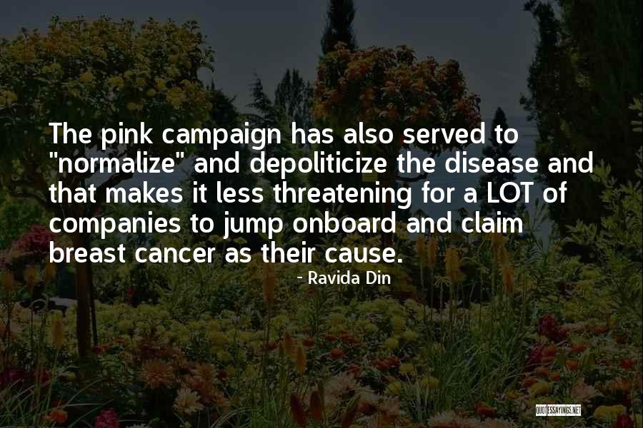 Disease Cancer Quotes By Ravida Din Disease Cancer Quotes By Ravida Din