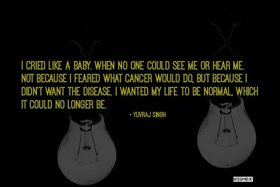 Disease Cancer Quotes By Yuvraj Singh Disease Cancer Quotes By Yuvraj Singh