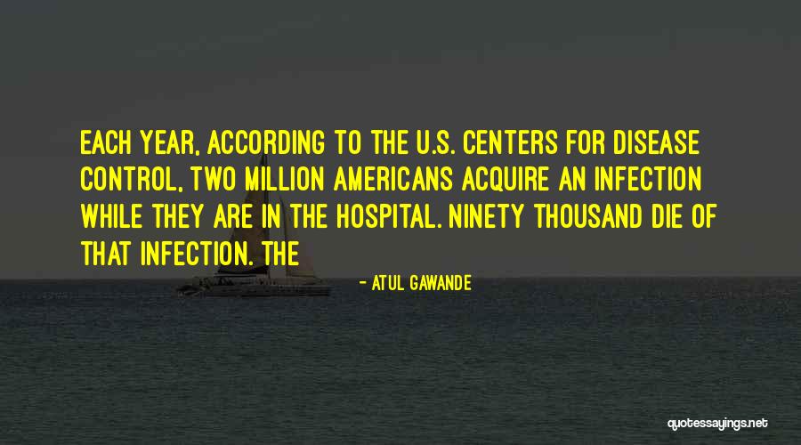 Disease Control Quotes By Atul Gawande Disease Control Quotes By Atul Gawande