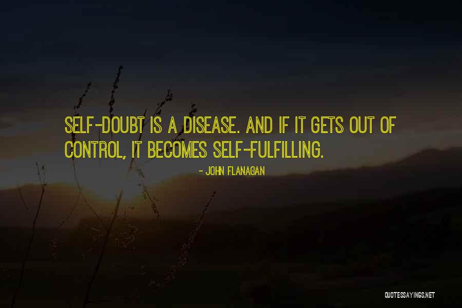 Disease Control Quotes By John Flanagan Disease Control Quotes By John Flanagan