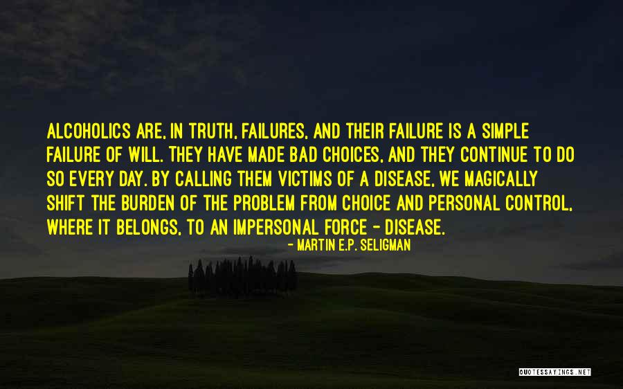 Disease Control Quotes By Martin E.P. Seligman Disease Control Quotes By Martin E.P. Seligman