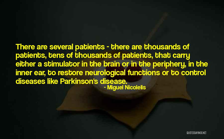 Disease Control Quotes By Miguel Nicolelis Disease Control Quotes By Miguel Nicolelis
