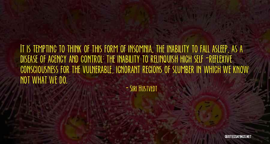 Disease Control Quotes By Siri Hustvedt Disease Control Quotes By Siri Hustvedt