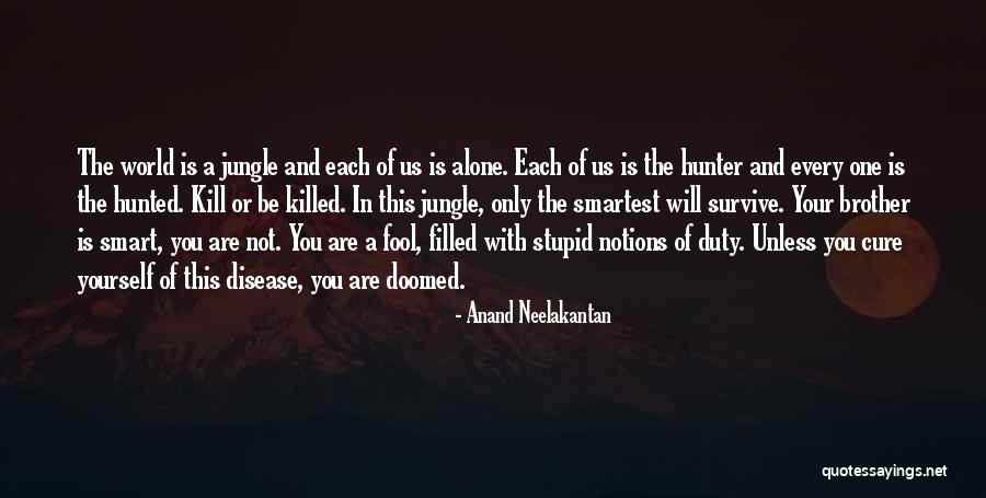 Disease Cure Quotes By Anand Neelakantan