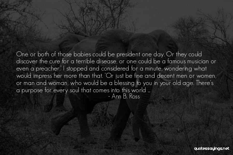 Disease Cure Quotes By Ann B. Ross Disease Cure Quotes By Ann B. Ross