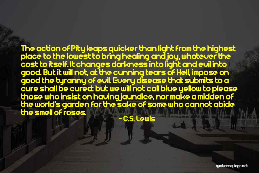 Disease Cure Quotes By C.S. Lewis Disease Cure Quotes By C.S. Lewis