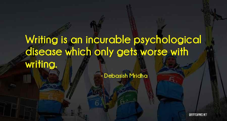 Disease Cure Quotes By Debasish Mridha