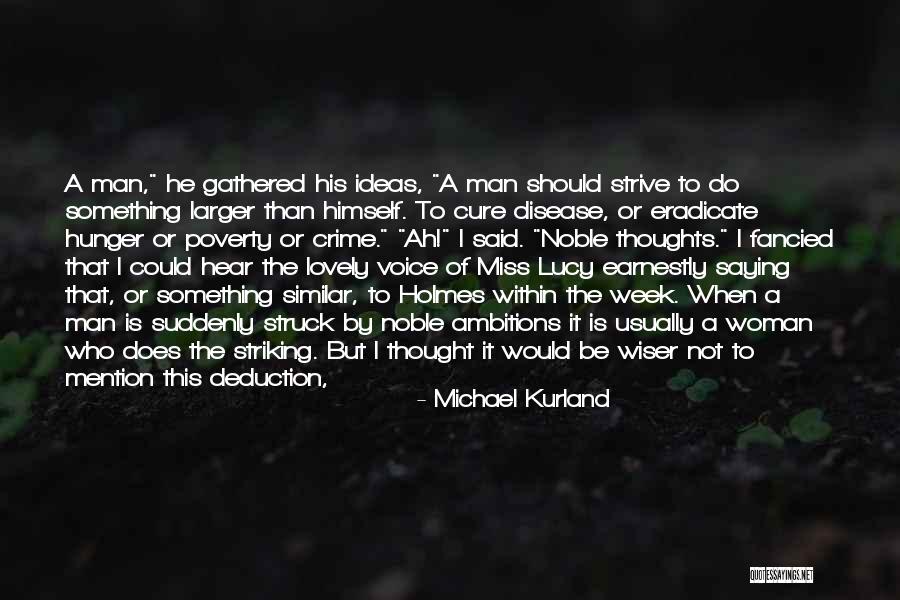 Disease Cure Quotes By Michael Kurland