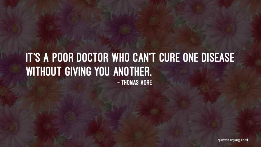 Disease Cure Quotes By Thomas More