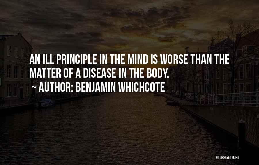 Disease Of The Mind Quotes By Benjamin Whichcote