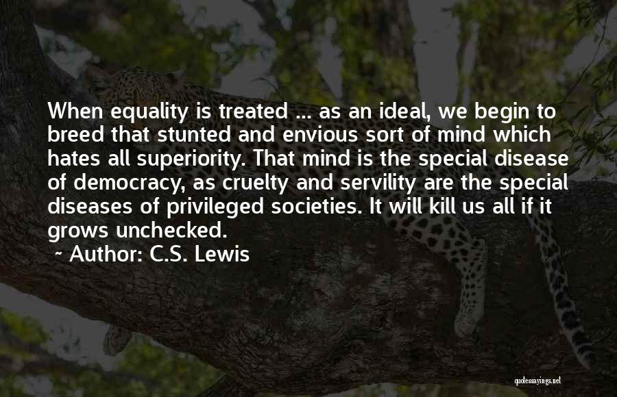 Disease Of The Mind Quotes By C.S. Lewis