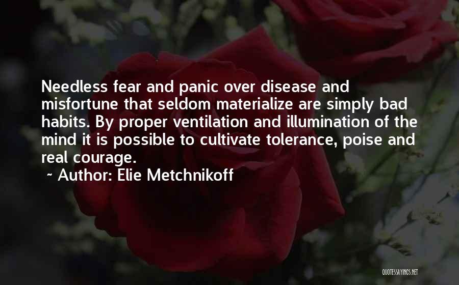 Disease Of The Mind Quotes By Elie Metchnikoff