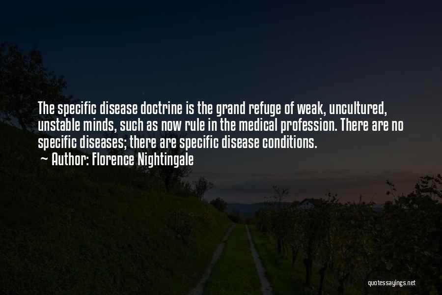 Disease Of The Mind Quotes By Florence Nightingale