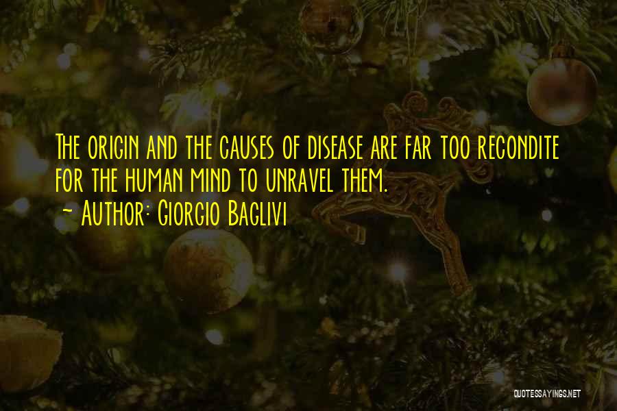 Disease Of The Mind Quotes By Giorgio Baglivi