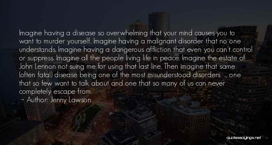 Disease Of The Mind Quotes By Jenny Lawson