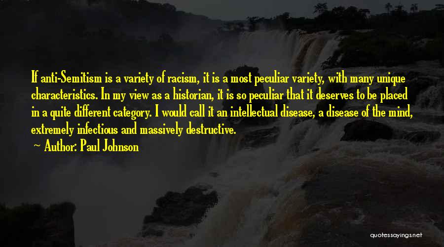 Disease Of The Mind Quotes By Paul Johnson