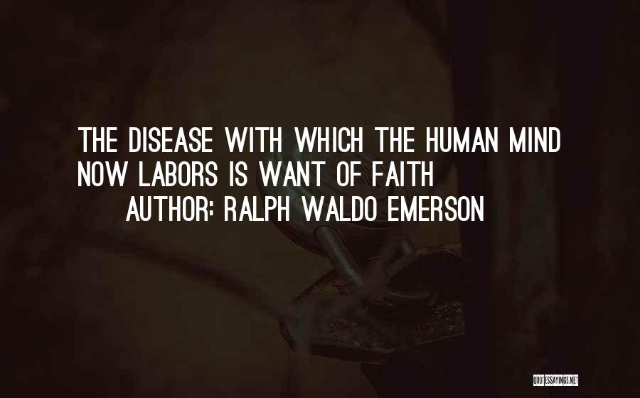 Disease Of The Mind Quotes By Ralph Waldo Emerson