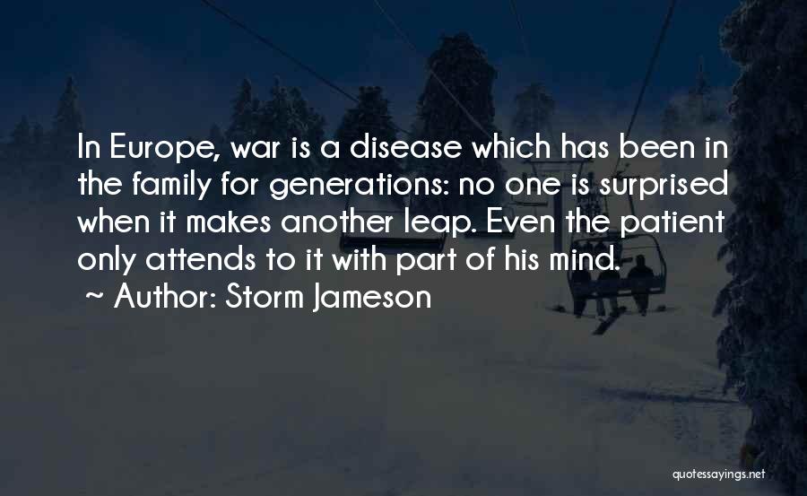 Disease Of The Mind Quotes By Storm Jameson