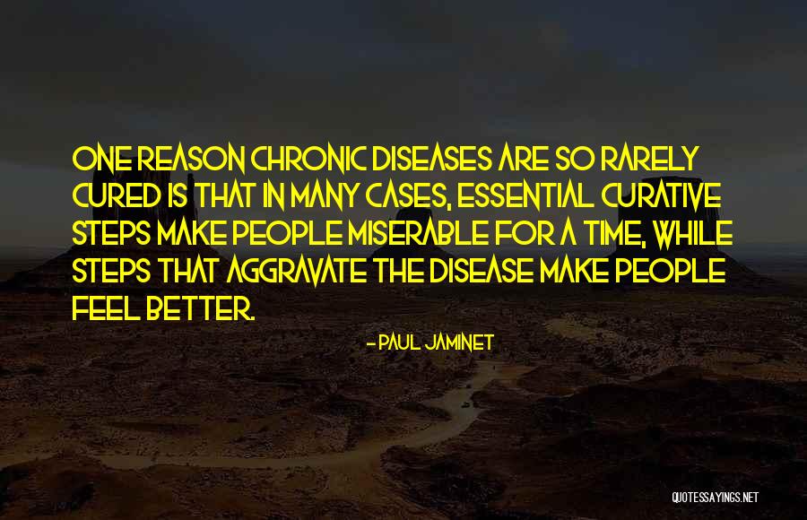 Disease Which Cannot Be Cured Quotes By Paul Jaminet Disease Which Cannot Be Cured Quotes By Paul Jaminet