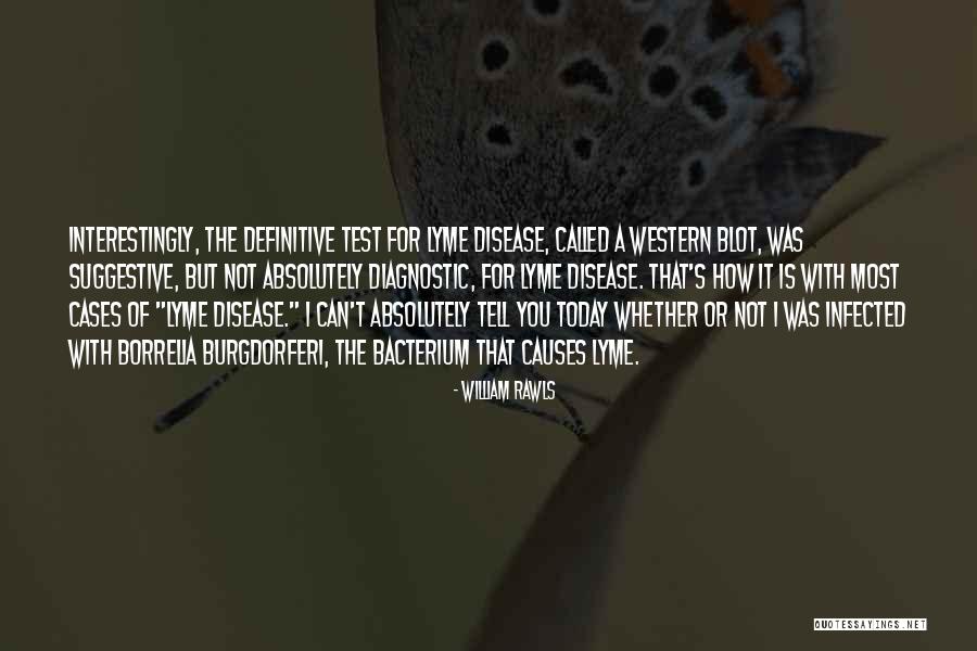 Disease Which Causes Quotes By William Rawls Disease Which Causes Quotes By William Rawls