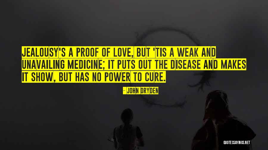 Disease Which Makes Quotes By John Dryden Disease Which Makes Quotes By John Dryden