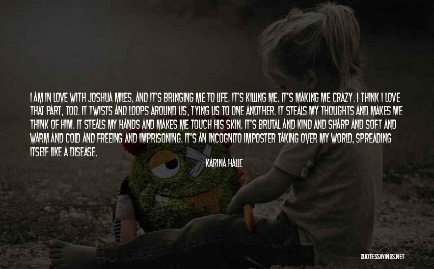 Disease Which Makes Quotes By Karina Halle Disease Which Makes Quotes By Karina Halle