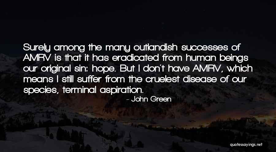 Disease Which Quotes By John Green Disease Which Quotes By John Green