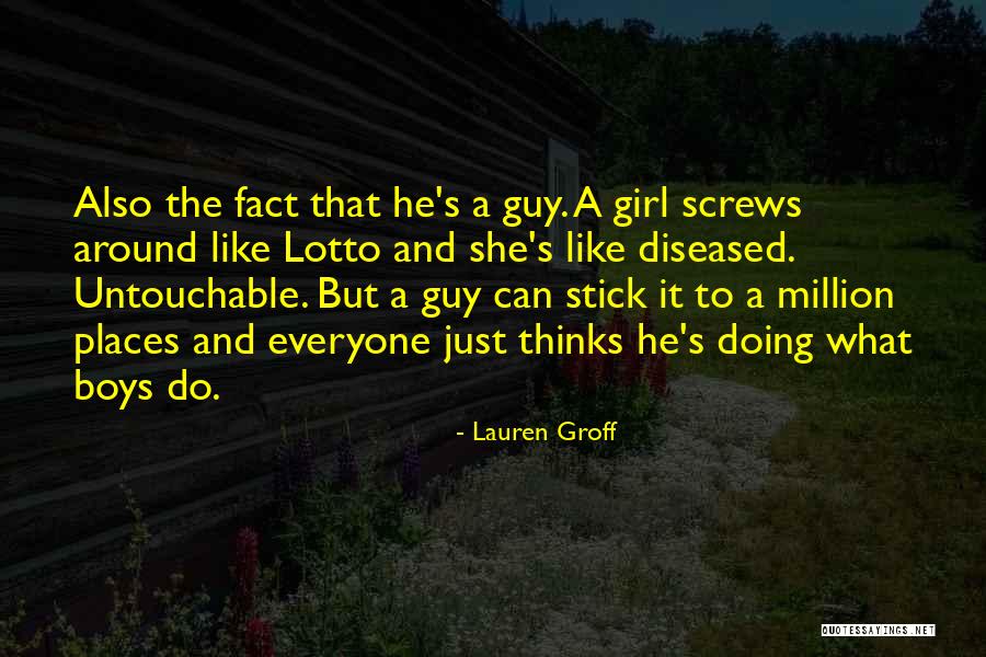 Diseased Girl Quotes By Lauren Groff Diseased Girl Quotes By Lauren Groff