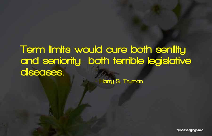 Diseases And Cures Quotes By Harry S. Truman