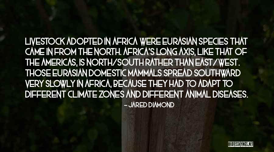 Diseases In Africa Quotes By Jared Diamond