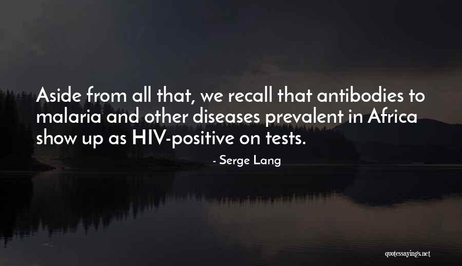 Diseases In Africa Quotes By Serge Lang