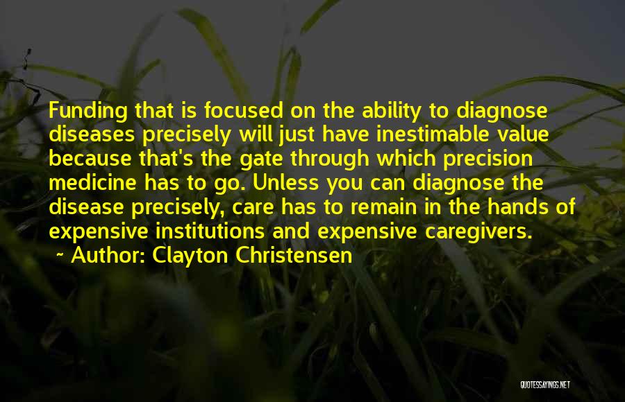 Diseases Quotes By Clayton Christensen