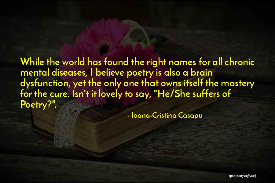 Diseases Quotes By Ioana-Cristina Casapu Diseases Quotes By Ioana-Cristina Casapu