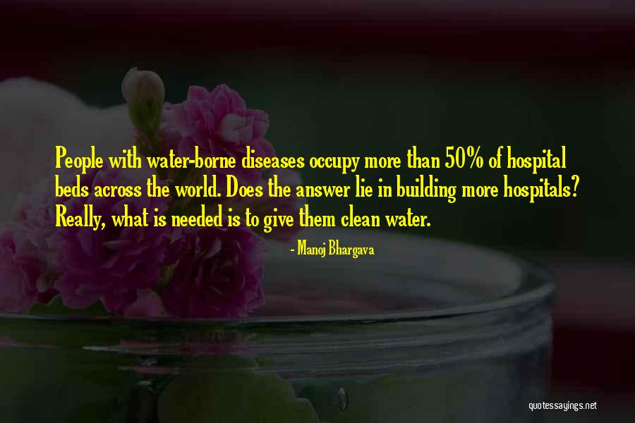 Diseases Quotes By Manoj Bhargava