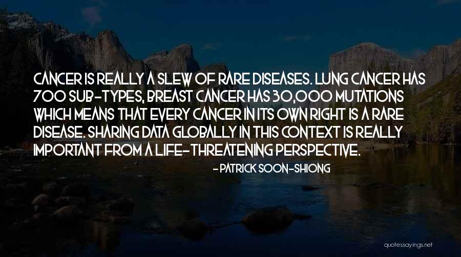 Diseases Quotes By Patrick Soon-Shiong Diseases Quotes By Patrick Soon-Shiong