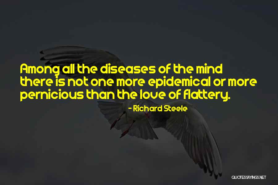 Diseases Quotes By Richard Steele