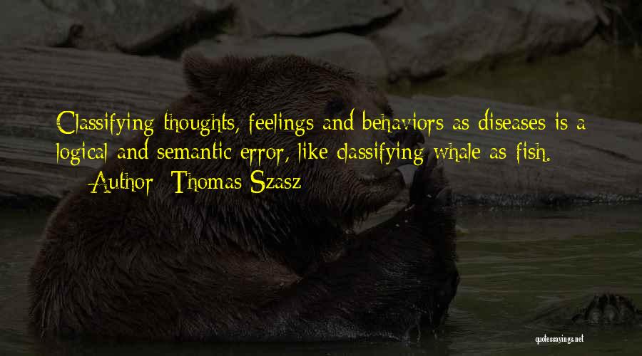 Diseases Quotes By Thomas Szasz