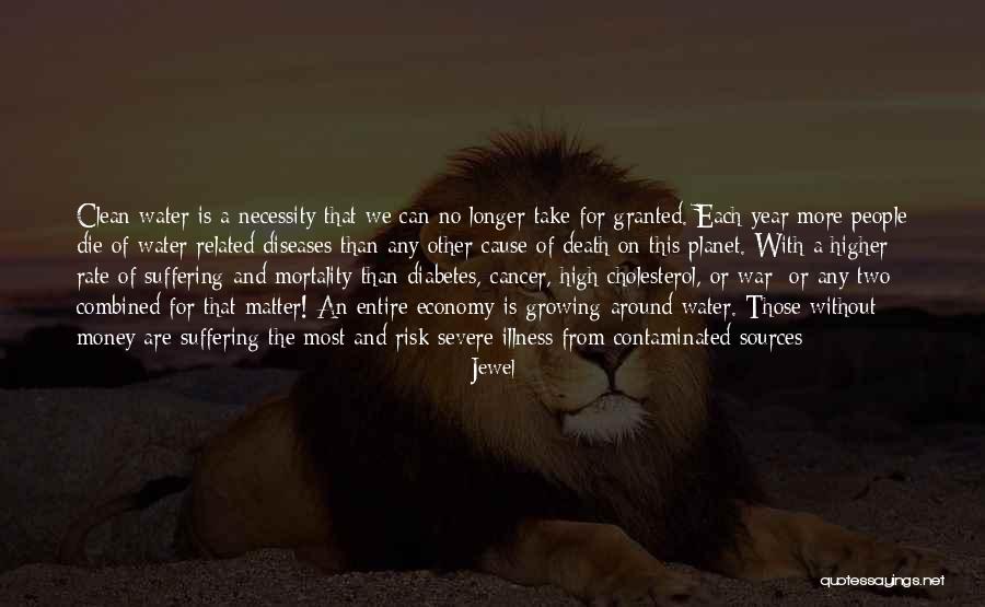 Diseases Related Quotes By Jewel Diseases Related Quotes By Jewel