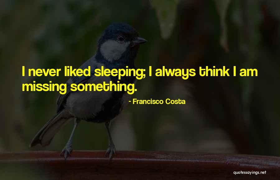 Disegnare Casa Quotes By Francisco Costa Disegnare Casa Quotes By Francisco Costa