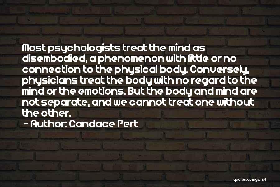 Disembodied Quotes By Candace Pert