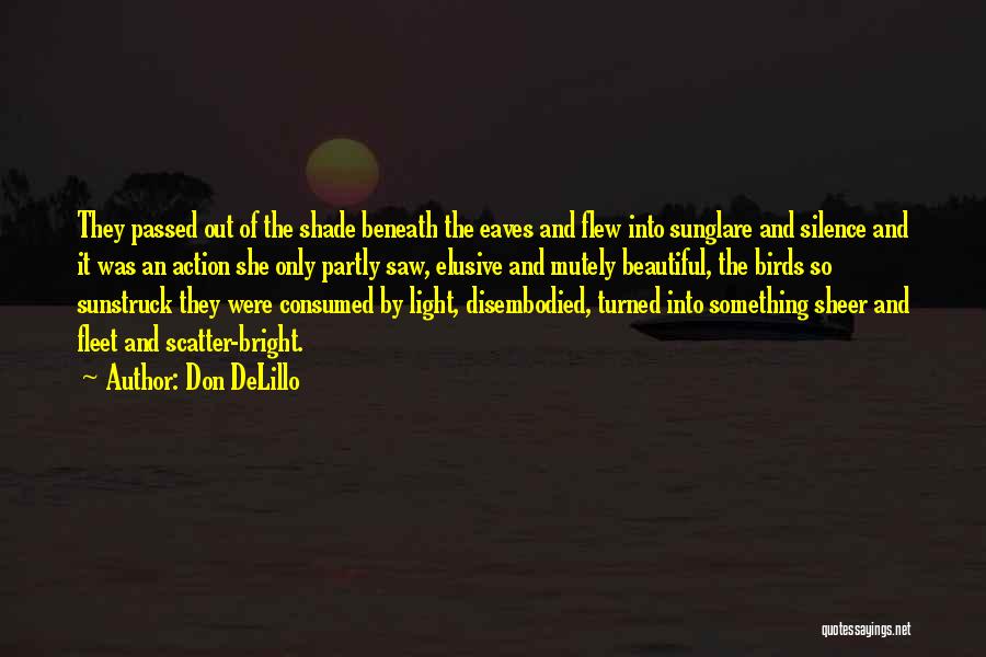 Disembodied Quotes By Don DeLillo