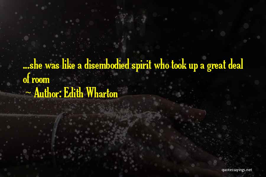 Disembodied Quotes By Edith Wharton