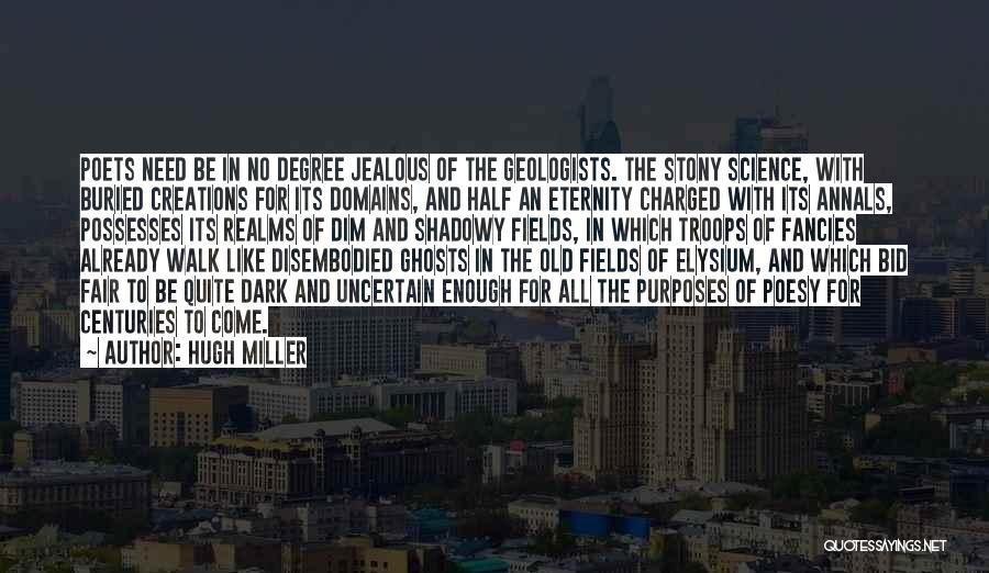 Disembodied Quotes By Hugh Miller